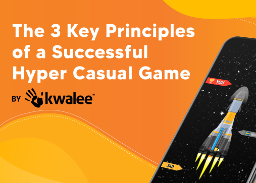 Three Key Hyper Casual Principles You’ll Need to Make Great Games